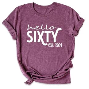 Hello Sixty Shirt, Vintage 1964 Shirt, Women 60th Birthday T-Shirt, Birthday Graphic Tee, Funny Birthday Party Apparel, Birthday Outfit, 60th Birthday Gift T-Shirt (Unisex XL, Heather Mauve)