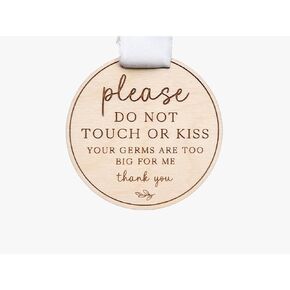 Please Do Not Touch or Kiss Baby Sign, Please Do Not Touch Baby Wooden Sign, No Touching Baby Car Seat Sign or Stroller Tag, Do Not Touch Sign for Newborn Baby