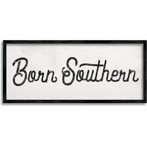 Stupell Industries Born Southern Quaint Country Phrase Retro Typography, Designed by Daphne Polselli Black Framed Wall Art