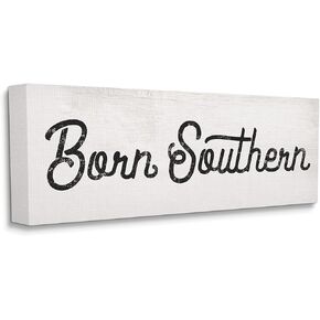 Stupell Industries Born Southern Quaint Country Phrase Retro Typography, Designed by Daphne Polselli Canvas Wall Art, Black