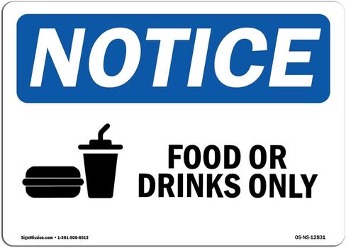 OSHA Notice Signs - Food Or Drink Only Sign with Symbol | Extremely Durable Made in The USA Signs or Heavy Duty Vinyl Label Decal | Protect Your Construction Site, Warehouse & Business in Saudi Arabia