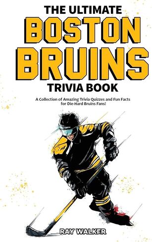The Ultimate Boston Bruins Trivia Book: A Collection of Amazing Trivia Quizzes and Fun Facts for Die-Hard Bruins Fans! in Saudi Arabia