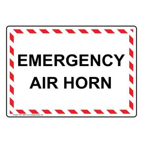 ComplianceSigns.com Emergency Air Horn Sign, 10x7 in. Plastic for Emergency Response, Made in USA
