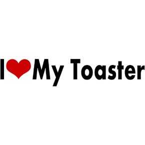 i Love My Toaster Stickers Heart Bread Toast Bakery Oven Decal Vinyl Bumpers CAR