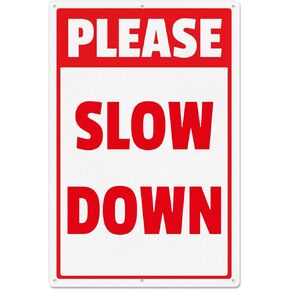 Please Slow Down Sign 12 x 18 Inch Aluminum Safety Waterproof Signage Metal Reflective Warning Signals for Yard Street Outdoor