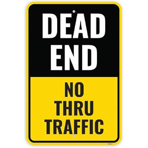 1PC Dead End No Thru Traffic Sign, 18 x 12 Inches - Aluminum - No Outlet No Turn Around No Through Traffic Sign