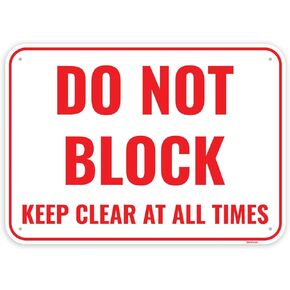 1PC Do Not Block Sign, 14 x 10 Inches - Aluminum - Keep Clear At All Times - Door Warning Sign