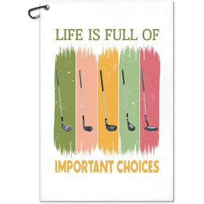 Life is Full of Important Choices Printed Golf Towel, Funny Golf Towels for Golf Bags for Men Women, Golf Gifts for Golf Lover Golfing Clubs, Golfing Gifts for Golfer, Golf Clubs Towel B