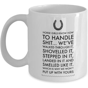 Tanessi Funny Horse Coffee Mug : Horse Girls Know How To Handle Shit - 11oz Ceramic Horse Mug For Women And Girls ; Horse Gifts For Women ; Horse Lovers Gift Cup