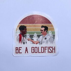 (3Pcs) Be A Goldfish Sticker 3""