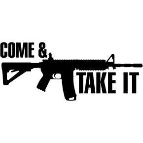 AR-15 Rifle Come & Take It Sticker Decal Notebook Car Laptop 6" x 2" (Black)