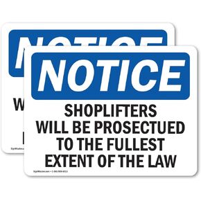 (2 Pack) Shoplifters Will Be Prosecuted OSHA Notice Sign 7 Inch X 5 Inch Vinyl Label Decal Sticker Weather Resistant, UV Protected for Workplace, Business, and Construction Site, Made in the USA