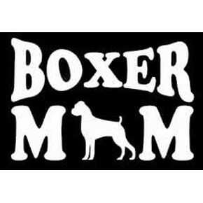Boxer Mom Decal Vinyl Sticker|Cars Trucks Vans Walls Laptop| White |5.5 x 3 in|LLI383