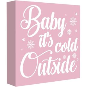 Baby It's Cold Outside Decor Pink Winter Decor Pink Winter Decorations Pink Winter Home Decor Winter Christmas Sign Pink Winter Holiday Decorations 5 x 5 inches
