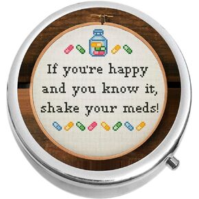 If You're Happy and You Know It Shake Your Meds Medicine Pill Box - Portable Pillbox case fits in Purse or Pocket
