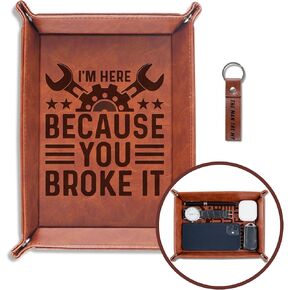 INNObeta Maintenance Man Gifts Valet Tray for Men,I'm Here Because You Broke It,Funny Gifts for Maintenance Man,PU Leather Storage Organizer, Perfect for Birthday, Christmas Father's Day