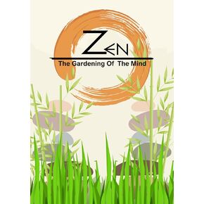 Zen The Gardening Of The Mind: 7x10 Hardcover Journal 150 pages premium paper - Perfect for Mindfulness Reflection Manifestation Meditation & Self Development Guided/Gratitude Journal for Women & Men