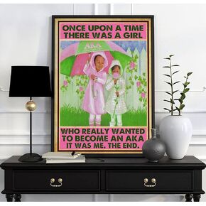 Metal Tin Retro Sign There was A Girl Who Really Wanted to Become an AKA It was Me The End Poster or, Alpha Kappa Alpha, AKA Sorority 8x12 Inch