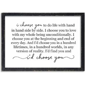 I Choose You To Do Life Sign Wall Decor 16X11 Inch Bedroom Marriage Quote Romantic Love Art Wood Framed Modren Home Wedding Artwork Love Vow Newlywed Wall Hanging (Wood)