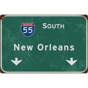 Tin Sign Retro South New Orleans Interstate 55 Direction Sign Indicating Logo Metal Sign Restaurant Airport Highway Bar Club Wall Decoration 18x12 Inches