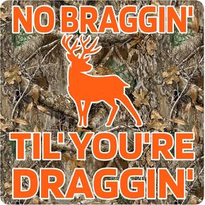 Hunting No Braggin Vinyl Decal Sticker For Cars Trucks Windows Bumpers Walls Laptops Cups Etc - Peel And Stick Weatherproof Indoor Outdoor Full Color Printed Laminated Vinyl - 5.5 Inches At Largest Point - KCD3431