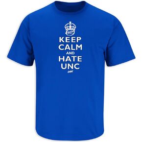 Keep Calm and Hate UNC T-Shirt for Duke College Fans (SM-5XL)