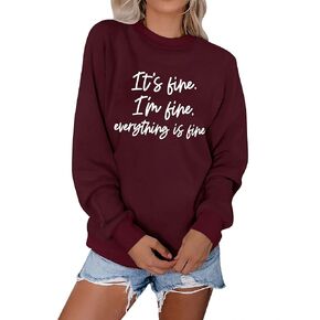 Hubery Women Its Fine Im Fine Everything Is Fine Letter Long Sleeve Tunics Sweatshirt with Pockets