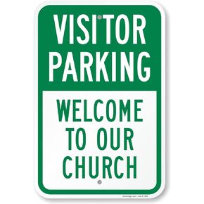 SmartSign Visitor Parking Welcome To Our Church Sign - 2-Pack, 12" x 18", 80 mil Thick Aluminum Composite (ACM), Pre-Drilled Holes, Green and White, Made in USA