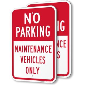 SmartSign No Parking Maintenance Vehicles Only Sign - 2-Pack, 12" x 18", 80 mil Thick Aluminum Composite (ACM), Pre-Drilled Holes, Red and White, Made in USA
