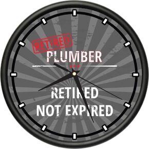 SignMission Retired Plumber Design Wall Clock | Precision Quartz Movement | Retired Not Expired Funny Home Décor | Home, Office or Bedroom Decoration Retirement Personalized Gift