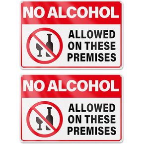 No Alcohol Allowed on These Premises Sign 8 x 12 Inch Aluminum Waterproof Metal Reflective Self Adhesive Signal for Business Outdoor Indoor 2 PCS