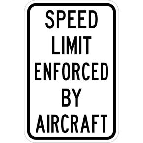 حد السرعة الخاص بشركة التوريدات واللافتات البلدية الذي يتم فرضه بواسطة لافتة الطائرة - تصميم مذهل مقاس 12 × 18 مع صفائح عاكسة منشورية عالية الكثافة 3M. علامة أصلية مدعومة بضمان قوي لمدة 10 سنوات 3M. in Kuwait