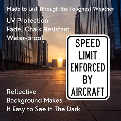 حد السرعة الخاص بشركة التوريدات واللافتات البلدية الذي يتم فرضه بواسطة لافتة الطائرة - تصميم مذهل مقاس 12 × 18 مع صفائح عاكسة منشورية عالية الكثافة 3M. علامة أصلية مدعومة بضمان قوي لمدة 10 سنوات 3M. in Kuwait