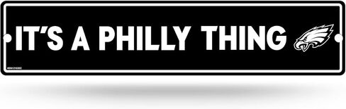 لافتة شارع بلاستيكية بشعار NFL Philadelphia Eagles It's A Philly Thing من ريكو إندستريز، لافتة شارع بلاستيكية مقاس 4 × 16 بوصة، بيضاء in Saudi Arabia