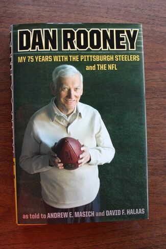 DAN ROONEY: My 75 Years With the Pittsburgh Steelers and the NFL in Saudi Arabia