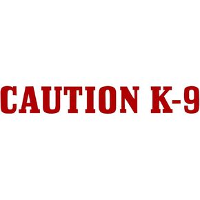 Caution K-9 Sticker Decal Canine Dog K9 Wall Car K9 Decal Guard Dog Police Schutzhund (Red, 6")