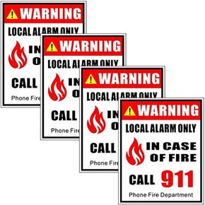 Outdoor/Indoor (4 Pack) 5" X 4" - Local Alarm Only, in Case of Fire Call 911 - Safety Danger Notice Caution Warning Sign Label Decal Sticker - Back Self Adhesive Vinyl
