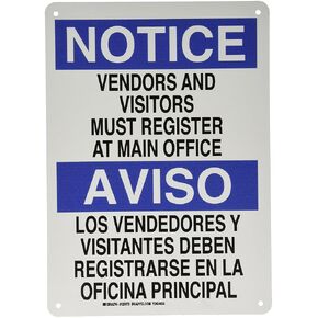 Brady 125076 Bilingual Sign, Legend "Vendors and Visitors Must Register at Main Office", 14" Height, 10" Weight, Black and Blue on White
