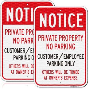 Notice - Private Property No Parking Sign, Customer/Employee Parking Only Sign, 2Pack-18"x12" Engineer Grade Rust Free Reflective Aluminum, Fade Resistant, Weatherproof，UV Protected, Easy to Mount