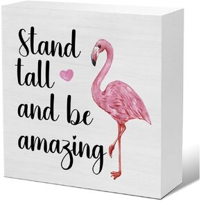Summer Flamingo Decor Flamingo Gifts for Men Women Friends Stand Tall and Be Amazing Wood Sign Summer Home Decorations for Desk Table Shelf 5 X 5 Inches