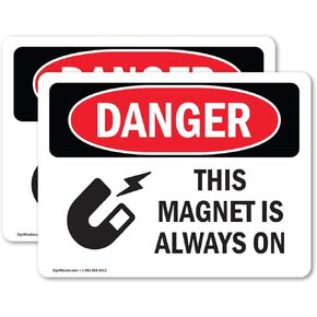 (2 Pack) This Magnet Is Always On OSHA Danger Sign 14 Inch X 10 Inch Plastic Sign, Weather Resistant, UV Protected for Workplace, Business, and Construction Site, Made in the USA