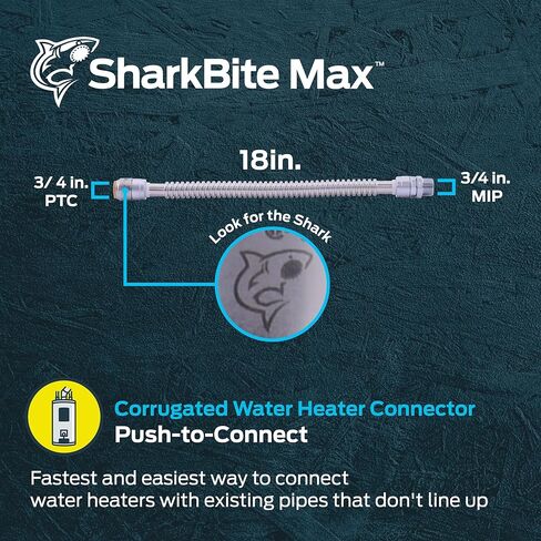 SharkBite Max 3/4 بوصة × 3/4 بوصة MIP × 18 بوصة موصل سخان مياه مرن مموج من الفولاذ المقاوم للصدأ، ادفع لتوصيل تركيبات السباكة النحاسية، أنابيب PEX، النحاس، CPVC، PE-RT، HDPE، URSS3134FX18Z in Kuwait
