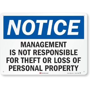 "Notice - Management is Not Responsible for Theft or Loss of Personal Property" Sign by SmartSign | 10" x 14" 3M Reflective Aluminum