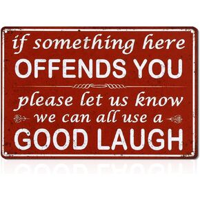 Funny Bar Signs Vintage Tin Plate Metal Sign If Something Here Offends You Please Let Us Know We Can All Use A Good Laugh signs for Man Cave Accessories Garage Home Bar Wall Shop Decor, 7.9" x 11.8"