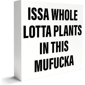 Plant Lover Decor Wooden Box Sign, Plant Garden Gardening Desk Decoration Home Office Kitchen Decor, Whole Lotta plants, Gardener Plant Lover Gifts for Men Mom Women