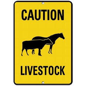 Notice Sign Danger Sign Warning Sign Livestock Caution Horse Cow Activity Sign Farm Sign General 8x12 Tin Street Outdoor Decor by PaBoe