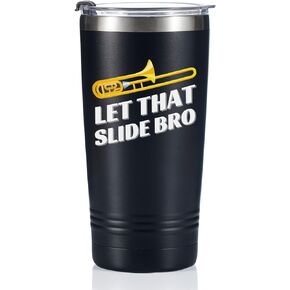 Onebttl Trombone Gifts for Trombone Player Trombonist, Tumbler Travel Coffee Mug, Stainless Steel Insulated with Lid and Straw, 20oz/590ml - Let That Slide