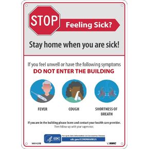 NMC M0142RB STAY HOME WHEN YOU ARE SICK, 14 X 10 X 0.05, RIGID PLASTIC .050, English