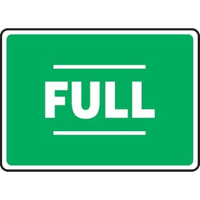 Accuform MCPG584VP Plastic Safety Sign, "Full", 7" Length x 10" Width x 0.055" Thickness, White on Green