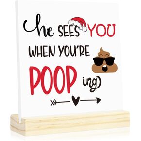 He Sees You When You're Pooping Sign, Wooden Funny Christmas Bathroom Decorations, Funny Christmas Bathroom Sign Table Decor for Guest Bathroom, Toilet, Washroom, Restroom
